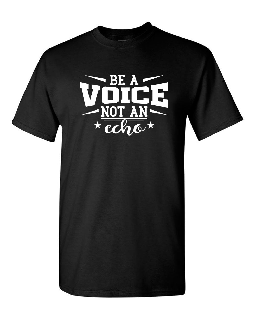 be-a-voice-not-an-echo-t-shirt-black.jpg